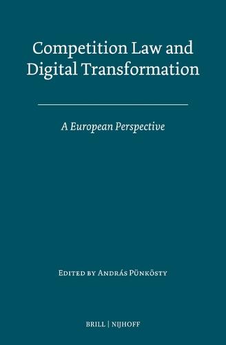 Competition Law and Digital Transformation: A European Perspective