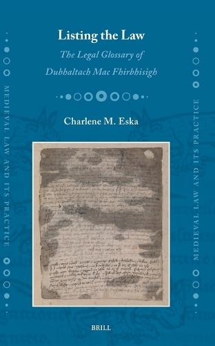 Listing the Law: The Legal Glossary of Dubhaltach Mac Fhirbhisigh