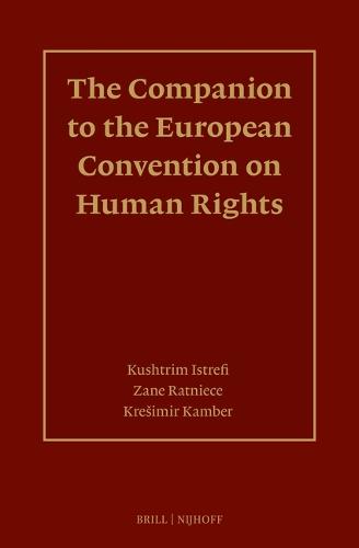 The Companion to the European Convention on Human Rights