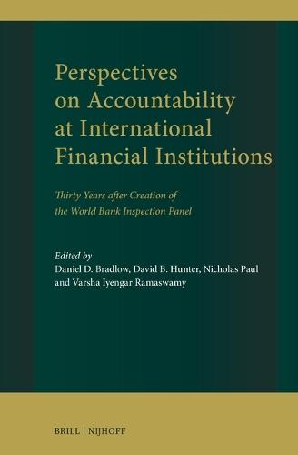 Perspectives on Accountability at International Financial Institutions: Thirty Years after Creation of the World Bank Inspection Panel