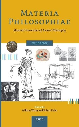 Materia Philosophiae. Material Dimensions of Ancient Philosophy