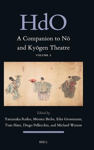 A Companion to Nō and Kyōgen Theatre (Vol. 2)