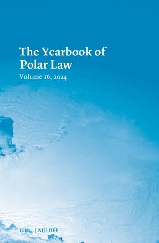 The Yearbook of Polar Law Volume 16, 2024