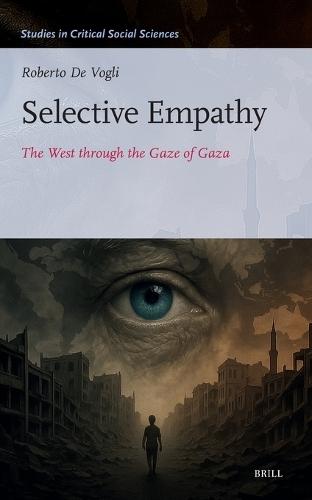 Selective Empathy: The West through the Gaze of Gaza