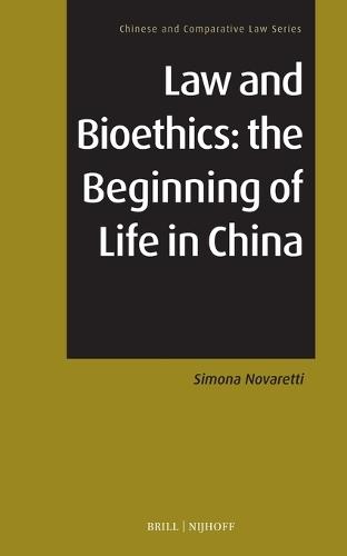 Law and Bioethics: the Beginning of Life in China