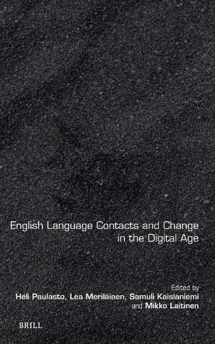 English Language Contacts and Change in the Digital Age