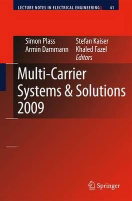Multi-Carrier Systems & Solutions 2009: Proceedings from the 7th International Workshop on Multi-Carrier Systems & Solutions, May 2009, Herrsching, Germany