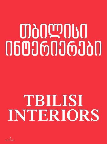 Tbilisi Interiors