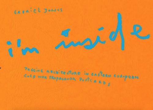 I’m Inside: Tagging architecture in Eastern European cold war propaganda postcards