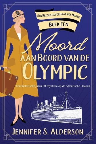 Moord aan Boord van de Olympic: Een historische jaren 20-mysterie op de Atlantische Oceaan