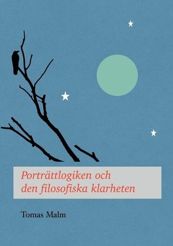 Porträttlogiken och den filosofiska klarheten