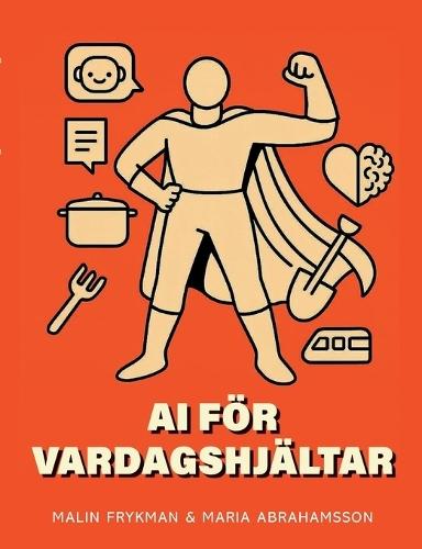 AI för vardagshjältar