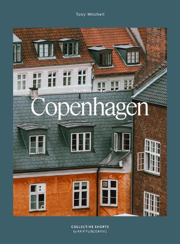 The Weekender Paperback Edition: Copenhagen