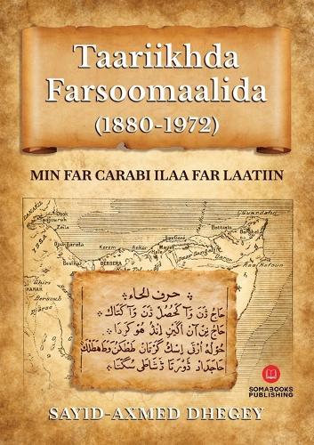 Taariikhda Farsoomaalida (1880-1972): Min Far Carabi ilaa Far Laatiin