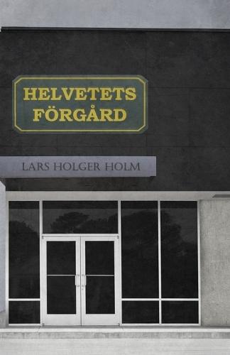Helvetets förgård