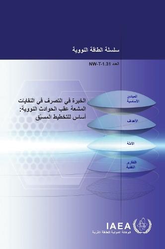 Experience in the Management of Radioactive Waste After Nuclear Accidents: A Basis for Preplanning
