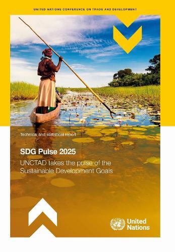 SDG Pulse 2025: UNCTAD Takes the Pulse of the Sustainable Development Goals