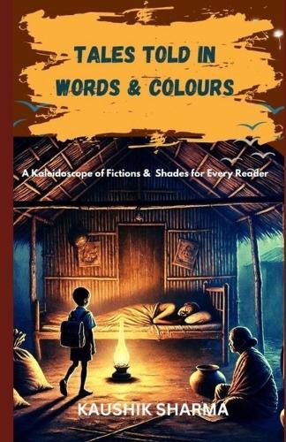 Tales Told in Words & Colours