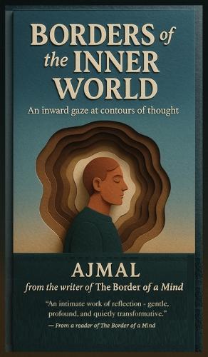 Borders of the Inner World: An inward gaze at contours of thought