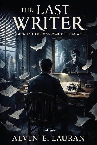 The Last Writer The Cursed Manuscript Book 3