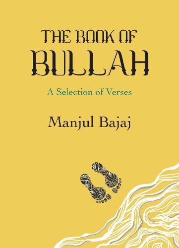 The Book of Bullah: A Selection of Verses
