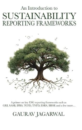 An Introduction to Sustainability Reporting Frameworks