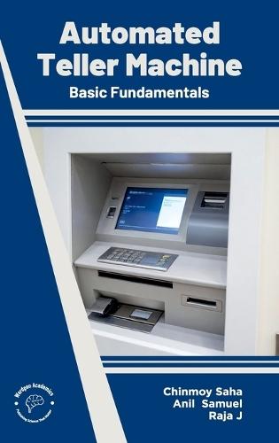 Automated Teller Machine: Basic Fundamentals
