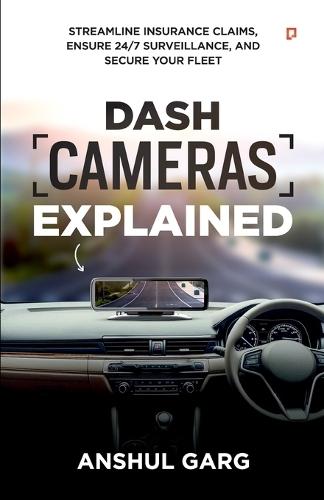 Dash Cameras Explained
