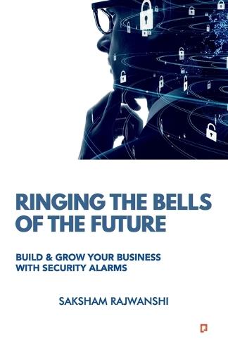 Ringing The Bells of the future