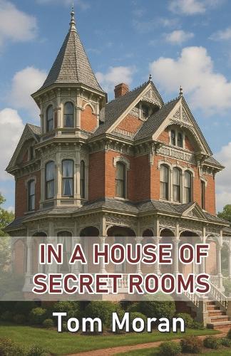 In a House of Secret Rooms