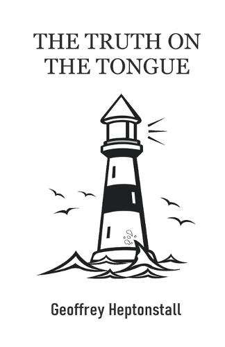 The Truth on the Tongue