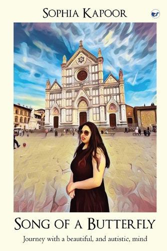 Song of a Butterfly - Journey with a beautiful, and autistic mind