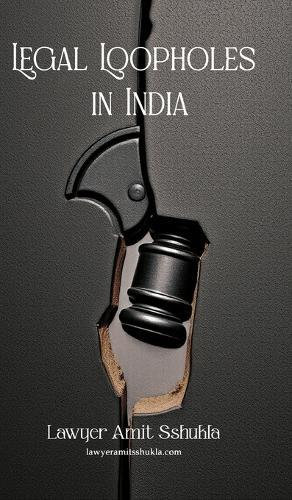 Legal Loopholes in India