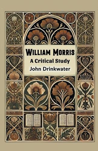 William MorrisA Critical Study (Edition2024)