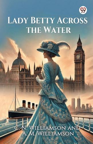 Lady Betty Across the Water (Edition1)