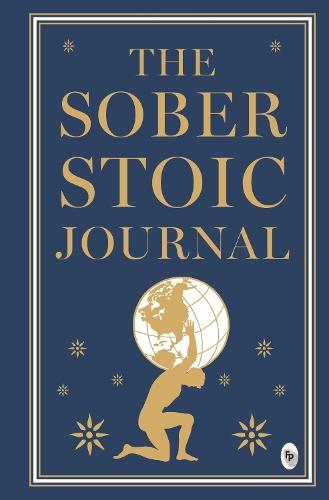 The Sober Stoic Journal