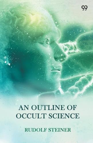 An Outline Of Occult Science (Edition1)