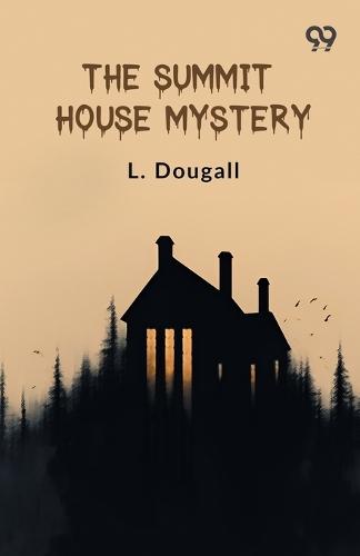 The Summit House Mystery