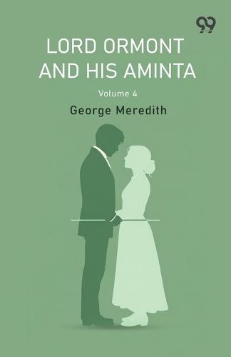 Lord Ormont And His Aminta Volume 4