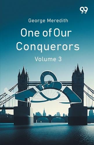 One Of Our Conquerors Volume 3
