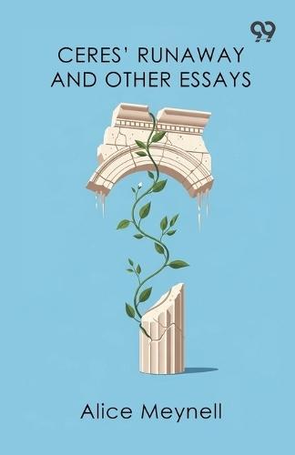 Ceres’ Runaway And Other Essays (Edition1)