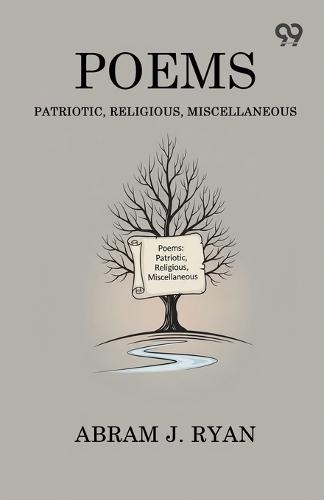 Poems Patriotic, Religious, Miscellaneous
