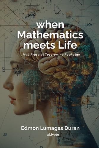 when Mathematics meets Life Mga Prosa at Teyorem ng Pagkatao