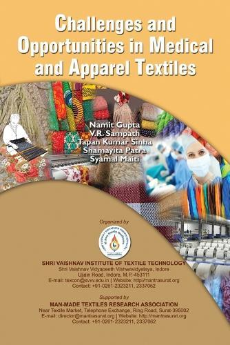 Challenges and Opportunities in Medical and Apparel Textiles