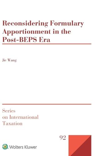 Reconsidering Formulary Apportionment in the Post-BEPS Era
