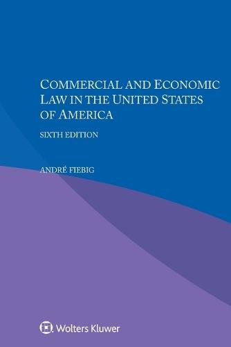 Commercial and Economic Law in the United States of America