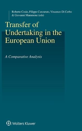 Transfer of Undertaking in the European Union: A Comparative Analysis
