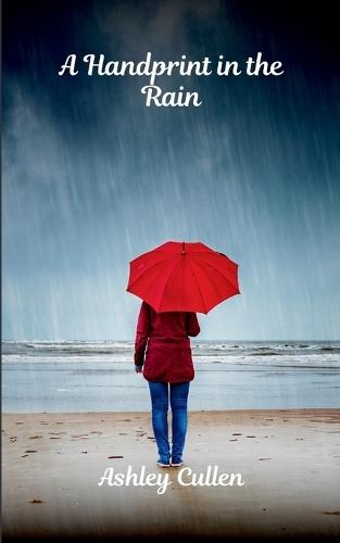 A Handprint in the Rain