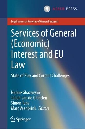 Services of General (Economic) Interest and EU Law: State of Play and Current Challenges