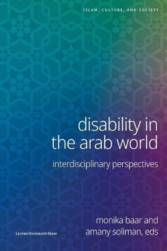 Disability in the Arab World: Interdisciplinary Perspectives